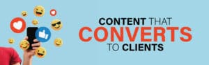 Content That Converts to Clients