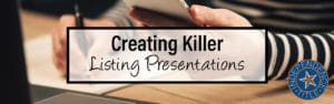 Creating Killer Listing Presentations